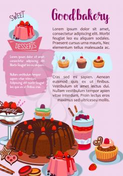Pastry or bakery shop poster of sweets and desserts. Vector design of cakes, chocolate brownie biscuits and cupcakes, tiramisu or cheesecake tortes, fruit tarts and wafers or puddings and cookies
