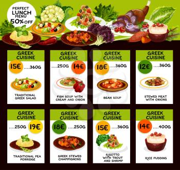 Cuisine of Greece cafe or restaurant menu of national food. Greek salad and fish or bean soups with cream and onion, stewed meat and pea porridge, champignons and risotto, rice pudding vector