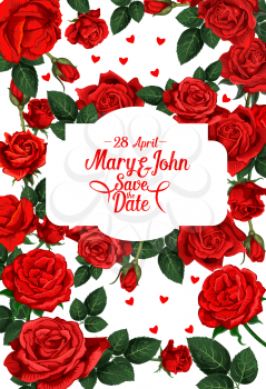 Save the Date wedding invitation card of red roses flowers pattern and bride and groom name frame. Vector floral design for marriage greeting card of red blooming roses flowers for wedding save date