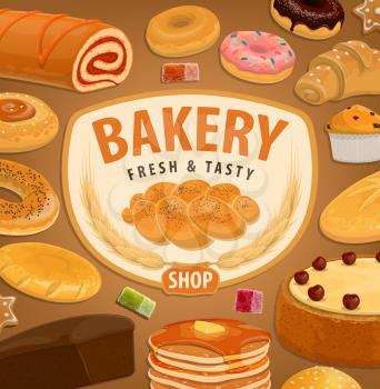 Bakery and pastry food vector products of wheat bread, croissant and baguette, cake dessert, bagel and cookie, chocolate donut, cereal bun and cupcake, jelly candy, muffin and pie. Baker shop