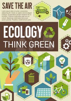 Think green ecology banner for environment protection concept. Recycle, green energy and air pollution prevention poster design with solar panel, wind turbine, eco transport and green tree flat icon