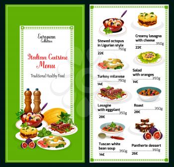 Italian cuisine vector menu. Stewed octopus in Ligurian style, creamy lasagna with cheese and eggplant, turkey milanese. Salad with oranges, roast and tuscan white bean soup, pantherte