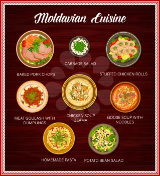 Moldavian cuisine food menu, dishes and meals poster, vector. Moldovan traditional food dinner and lunch menu for cabbage salad, pork chops and chicken rolls, potato salad and goulash with dumplings