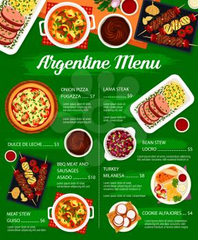 Argentine cuisine menu. Turkey Milanesa, bbq meat and sausages Asado and cookie Alfajores, onion pizza Fugazza, Lama steak and bean stew Locro, meat stew Guiso, Dulce de Leche