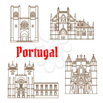 Portuguese travel landmarks of religious architecture thin line symbol with gothic Batalha Monastery, romanesque Porto Cathedral, catholic Patriarchal Cathedral of St. Mary Major in Lisbon and Monaste