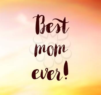 Best mom ever poster