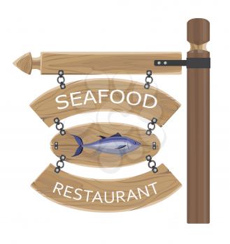 Restaurant seafood advertisement with fish on wooden board attached by chain to horizontal notice and long standing stick vector poster