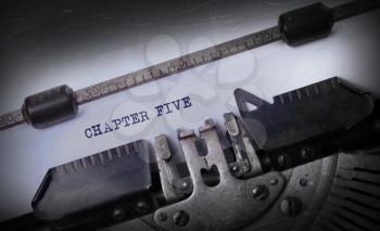 Vintage inscription made by old typewriter, Chapter five