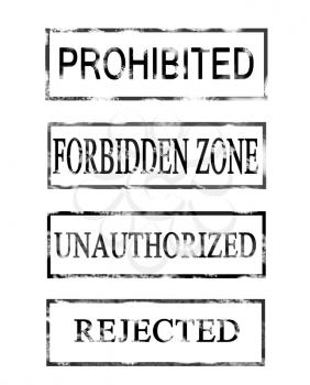 the words prohibited unauthorized rejected and forbbiden zone
