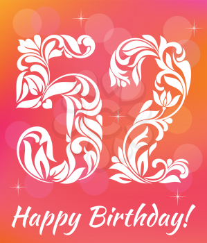 Bright Greeting card Template. Celebrating 52 years birthday. Decorative Font with swirls and floral elements.
