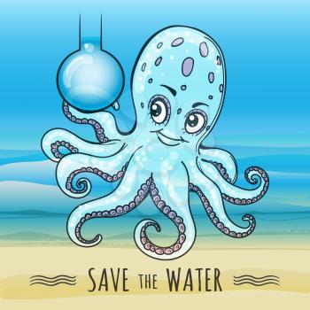 Save the Water poster in cartoon style. Funny octopuss hold flask of fresh water. Vector Illustration.