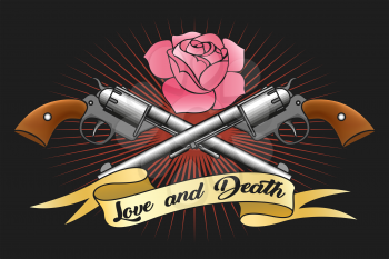 Two big old revolvers, pink rose and ribbon with lettering love and death. Vector illustration.