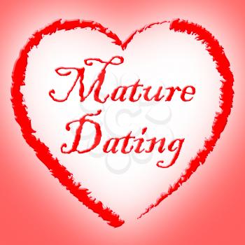 Mature Dating Indicating Date Dates And Elderly