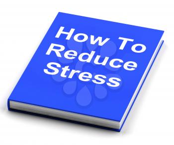 How To Reduce Stress Book Showing Lower Tension