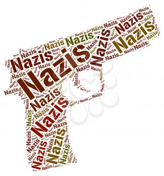 Nazis Word Representing National Socialism And Groups