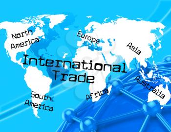 International Trade Meaning Across The Globe And Export Trading