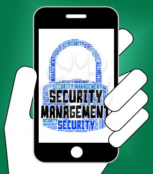 Security Management Showing Protect Company And Authority