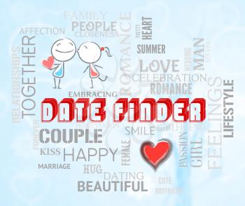 Date Finder Words And Characters Indicate Search For Love Online
