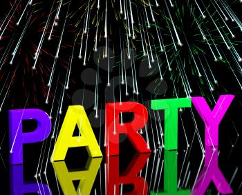 Party Word With Fireworks Showing Clubbing Nightlife Or Discos