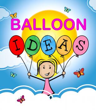 Balloon Ideas Showing Inventions Reflecting And Considering