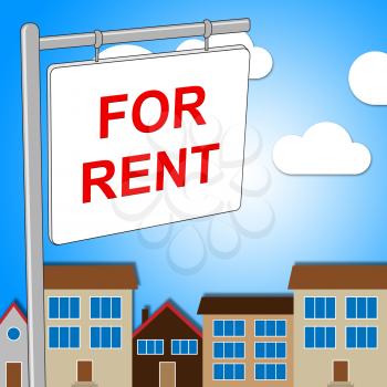 For Rent Meaning Signboard Rental And Habitation