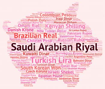 Saudi Arabian Riyal Representing Forex Trading And Words