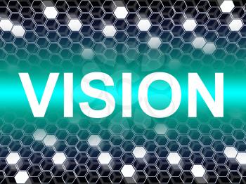 Vision Word Showing Future Target And Forecasting