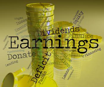 Earnings Word Representing Salary Revenues And Revenue 