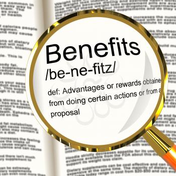 Benefits Definition Magnifier Shows Bonus Perks Or Rewards