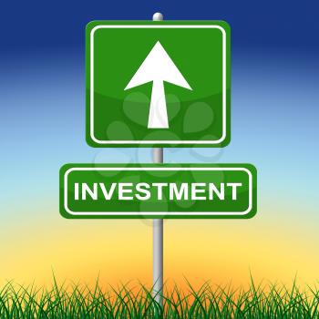 Investment Sign Meaning Savings Invested And Signboard