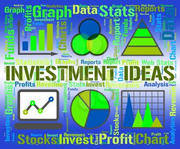 Investment Ideas Indicating Plan Invests And Savings