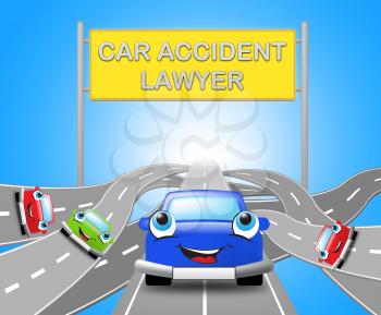 Car Accident Lawyer Motorway Sign Shows Auto Solicitor 3d Illustration