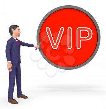 Vip Button Sign Shows Influential Person 3d Rendering