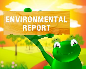 Frog With Environmental Report Sign Shows Eco Media 3d Illustration