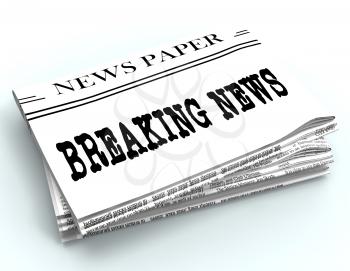 Breaking News Newspaper Represents Current Newspapers 3d Rendering