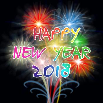 Happy New Year 2018 Fireworks Showing Pyrotechnics Celebration