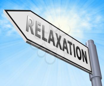 Relax Relaxation Road Sign Displaying Tranquil Resting 3d Illustration