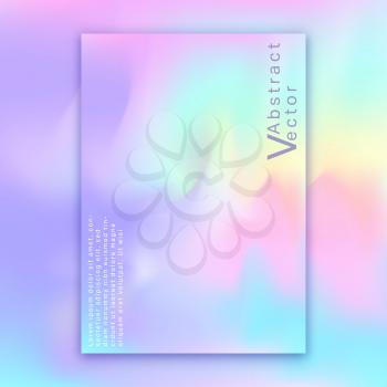 Hologram bright colorful background. Modern design for cover, magazine, printing products, flyer, presentation, poster, brochure or wall decor. Vector illustration