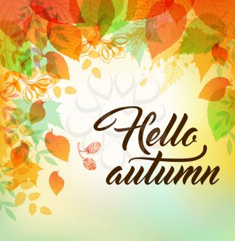 Vector autumn background with orange and green falling leaves. Hello autumn lettering.