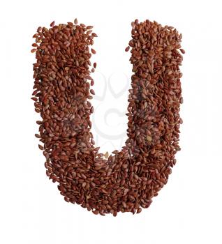 Letter U made with Linseed also known as flaxseed isolated on white background. Clipping Path included
