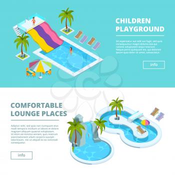 Horizontal banners with isometric pictures of water park and kids playgrounds. Vector aqua area with swimming pool and chaise, banner kid playground water illustration