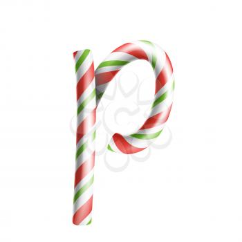 Letter P Vector. 3D Realistic Candy Cane Alphabet Symbol In Christmas Colours. New Year Letter Textured With Red, White. Typography Template. Striped Craft Isolated Object. Xmas Art