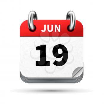 Bright realistic icon of calendar with 19 june date on white