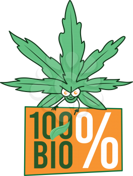 marijuana character with signboard  100% organic bio