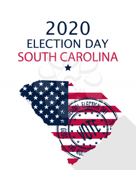 2020 United States of America Presidential Election South Carolina vector template.  USA flag, vote stamp and South Carolina silhouette