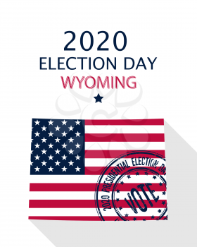 2020 United States of America Presidential Election Wyoming state vector template.  USA flag, vote stamp and Wyoming  silhouette
