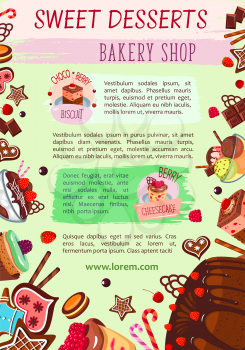 Bakery desserts poster template. Pastry cakes and biscuits, pudding, ice cream and gingerbread cookies or cupcakes. Vector or chocolate tortes, confectionery muffins, cheesecake or brownie