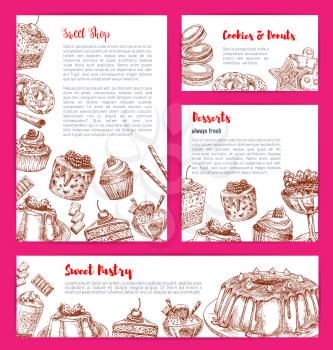 Bakery shop desserts and pastry sweets vector posters or banners set with confectionery candies and chocolate cakes, tiramisu pie or brownie torte and charlotte pudding, gingerbread cookies and wafers