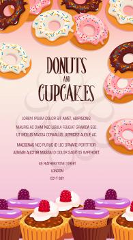 Cupcake and donut pastry dessert banner. Bakery shop or cafe poster edged by cake, cupcake and donut topped with chocolate, vanilla and fruit glaze, berry and sprinkles for dessert menu flyer design