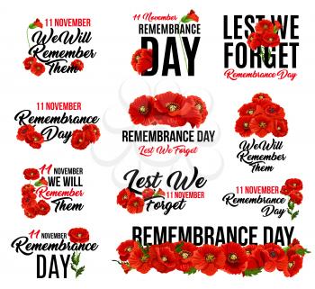 Remembrance Day poppy flower icon. Memorial Day floral symbol of red poppy flower wreath with Lest We Forget text for 11 November Armistice Day anniversary celebration in British Commonwealth